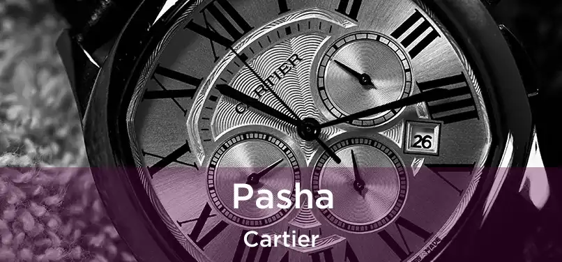 Pasha Cartier