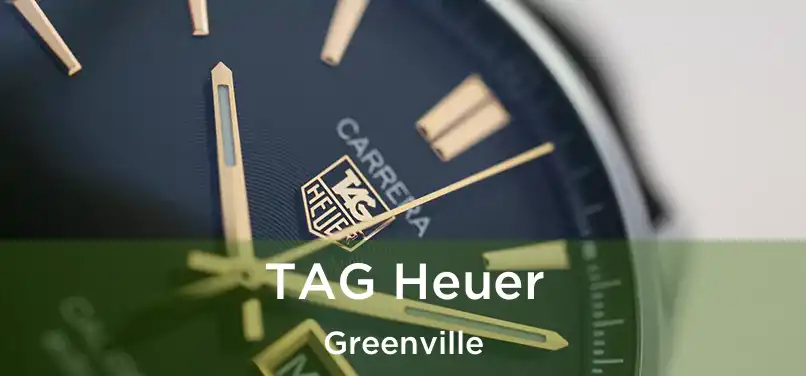 TAG Heuer Greenville