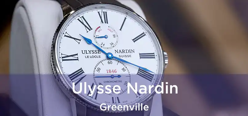 Ulysse Nardin Greenville